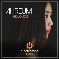 AHREUM's HELLO 2023 MIX