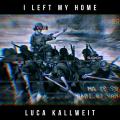I Left My Home (Original Mix)