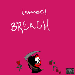Breach [prod. Sean Deaux]