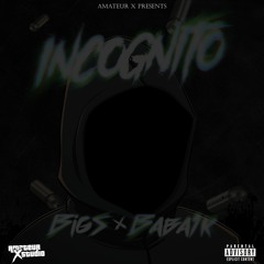 Incognito x BaBa1k