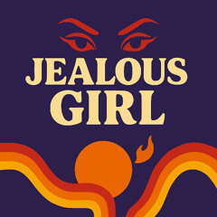 Jealous Girl
