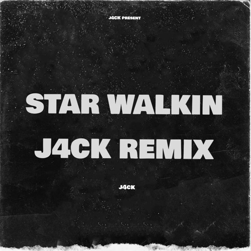 Stream Lil Nas X Star Walkin' (J4ck Remix) by J4cK0 Listen online