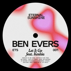 Ben Evers - Let It Go feat. Keshia (Original Mix)