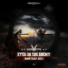 Ncrypta - Eyes On The Enemy (Omadon Rawtrap Edit)