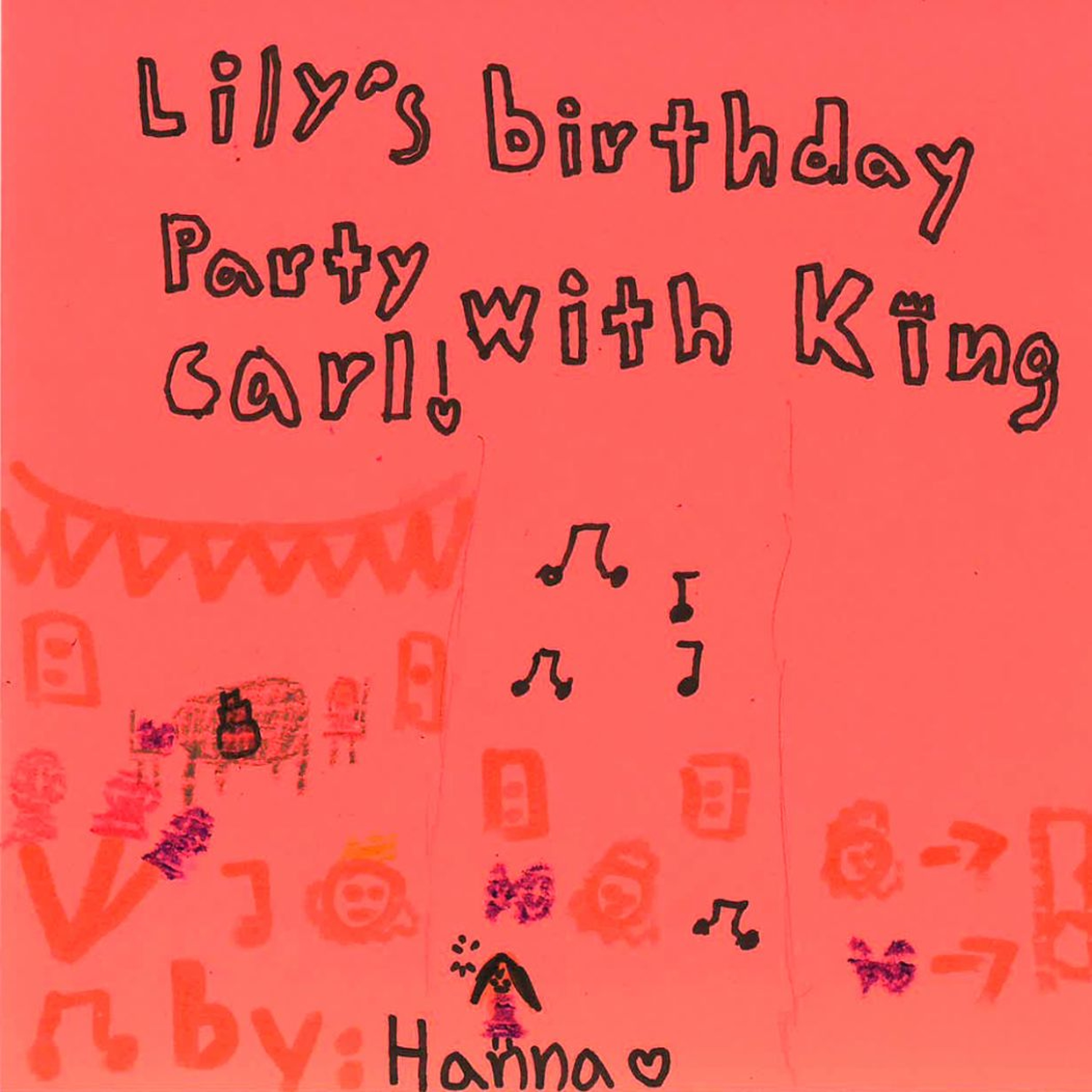 Lily’s Birthday Party with King Carl by Hanna episode artwork