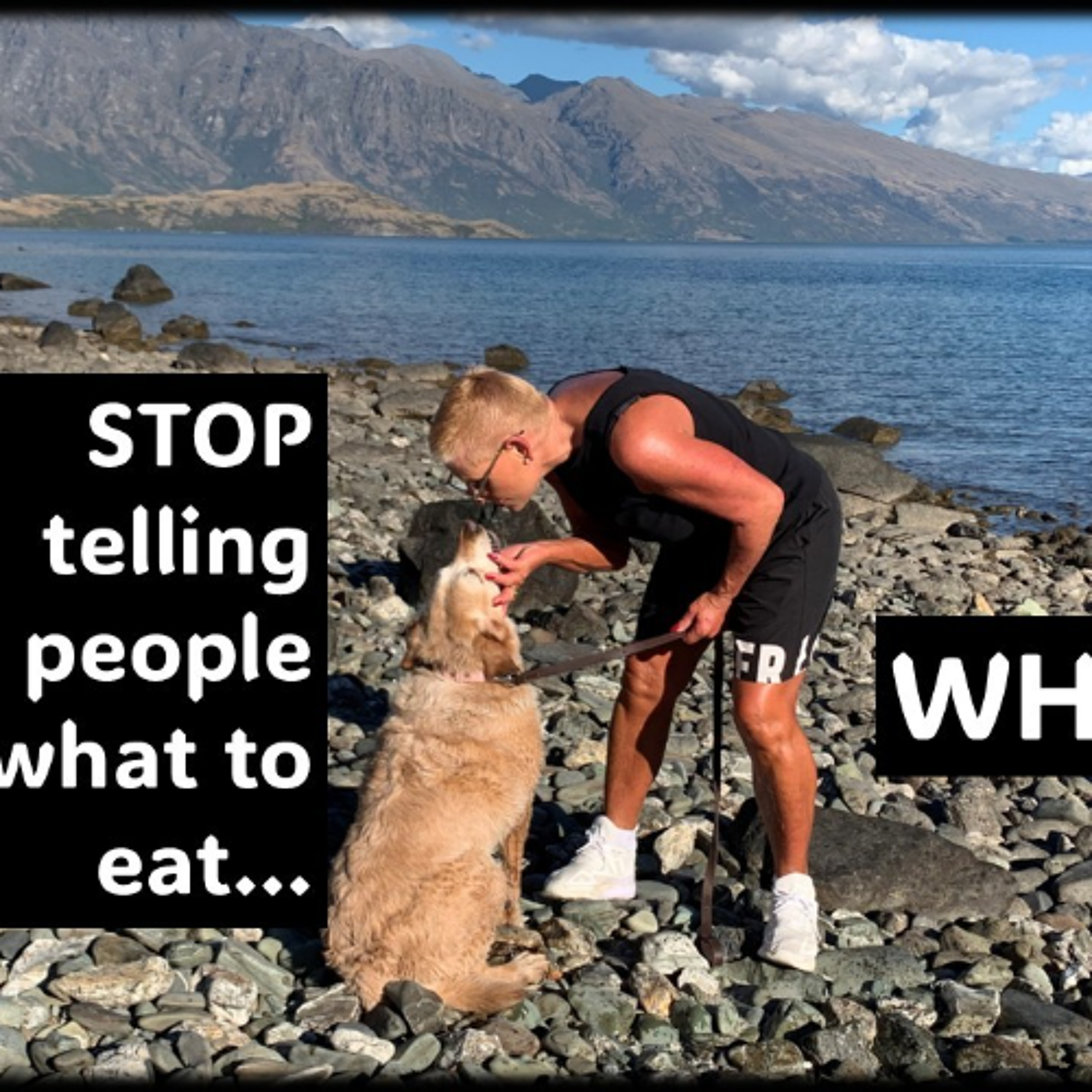 STOP Telling People what to EAT....WHY
