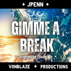 JPenn - Gimme a Break (Progressive House Mix)