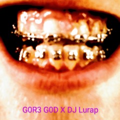 G0R3 G0D - No Pain(Prod Lurap)