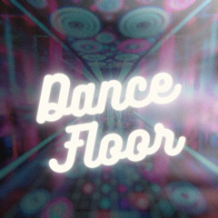 Dance Floor