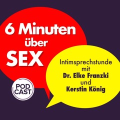Intimsprechstunde | 4 - „Sexspielzeug - ein weites Feld, das eine Erkundung wert ist“