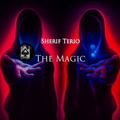 Sherif Terio - The Magic (Original Mix) [Preview]