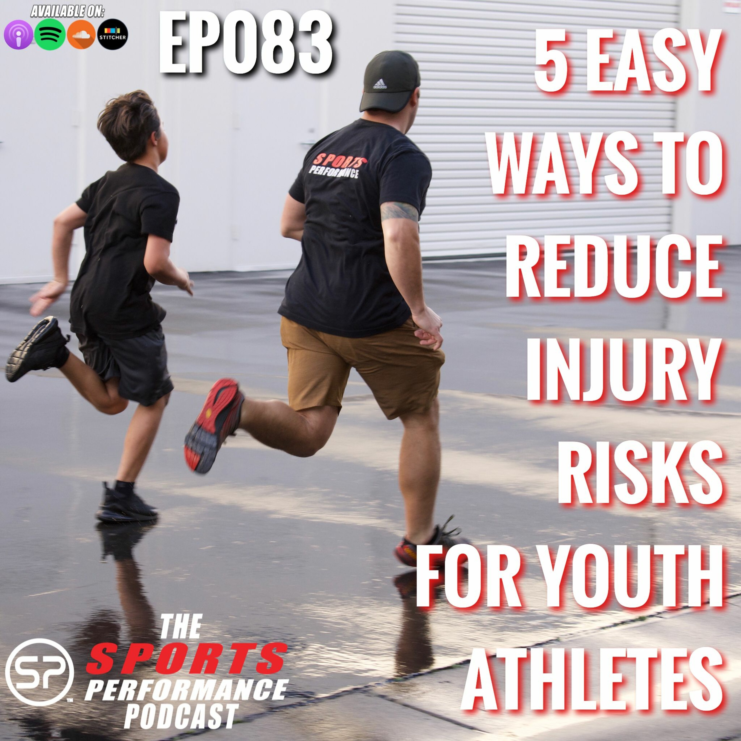 EP083 5 Easy Ways to Reduce Injury Risks For Youth Athletes episode artwork