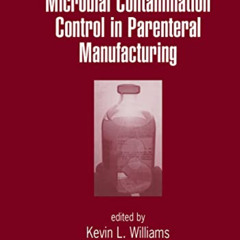FREE EPUB 📂 Microbial Contamination Control in Parenteral Manufacturing (Drugs and t