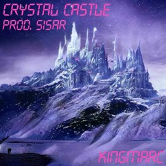 Crystal Castle (Prod. Sisar)