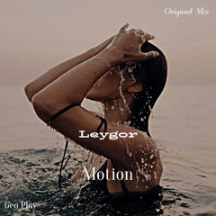 Leygor - Motion (Original Mix)