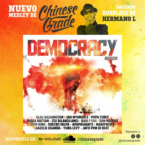 Democracy Riddim Medley 2021 Reggae New Roots Medley By Chinese Grade with Hermano L Dubplate.´