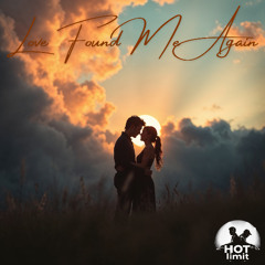 Love Found Me Again