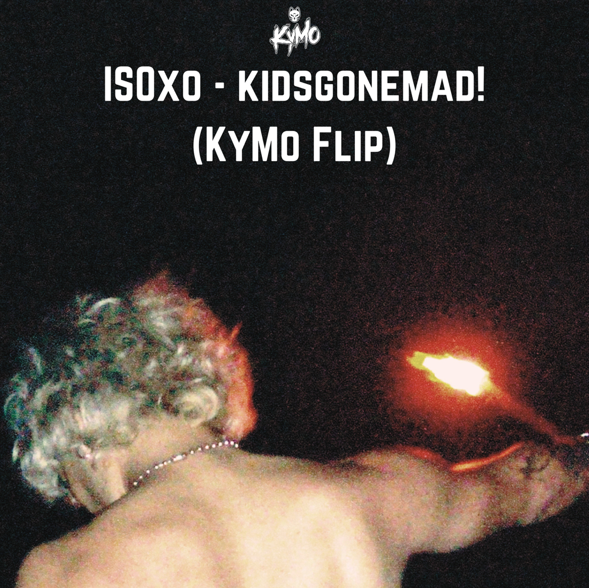 ISOxo – kidsgonemad! (KyMo Flip) (Supported by Excision)