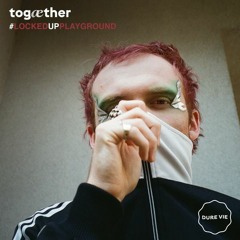 114 • CRISTOFEU (Locked Up Playground by Togaether & Data Musicalism)