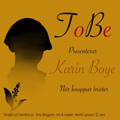 När knoppar brister