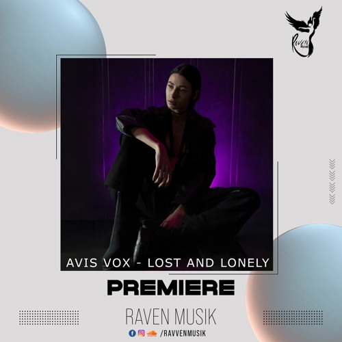 PREMIERE: Avis Vox - Lost And Lonely (Original Mix) [Light My Fire]