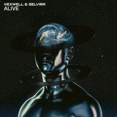 Alive - Kexwell & SeLvira