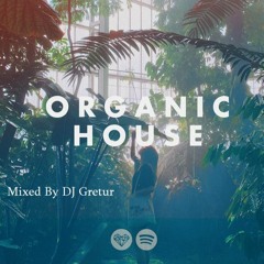 Organic House Mix (Feel Good)