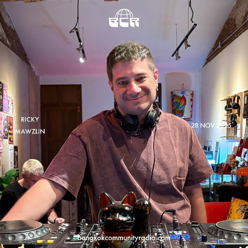 Ricky Mawzlin - 28th November 2025 | Bangkok Community Radio