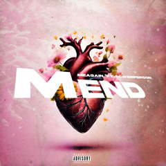 Mend ft. Sewerperson