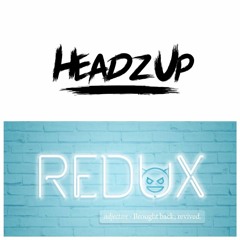 HeadzUp & Redux - Dance