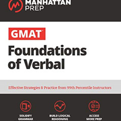 [ACCESS] KINDLE 📮 GMAT Foundations of Verbal: Practice Problems in Book and Online (