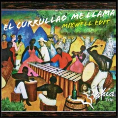 El Currulao Me Llama (Mixwell Edit) - Grupo Bahia