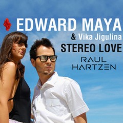 Stereo Love (Raul Hartzen Hypertechno Remix) - Edward Maya & Vika Jigulina