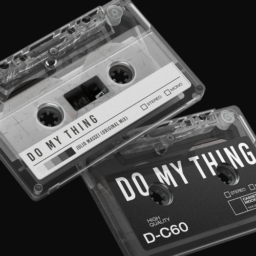 JULIO MASSEI - DO MY THING (ORIGINAL MIX) *Free Download*