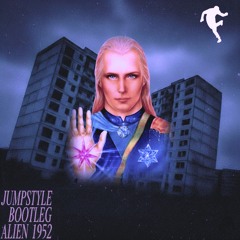 JUMPSTYLE BOOTLEG AILEN 1952 SLOWED
