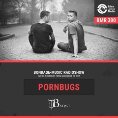 BMR300 mixed by Pornbugs - 03.09.2020