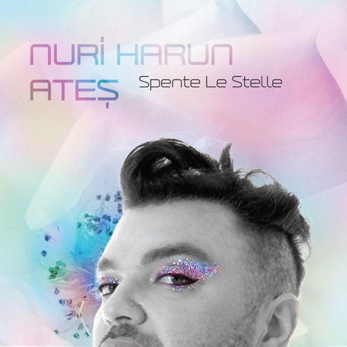 Stream Spente Le Stelle by Nuri Harun Ateş Listen online for free on