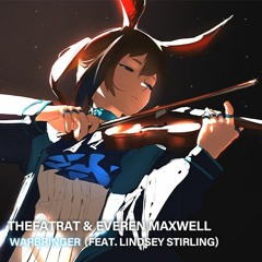 TheFatRat & Everen Maxwell - Warbringer (feat. Lindsey Stirling)
