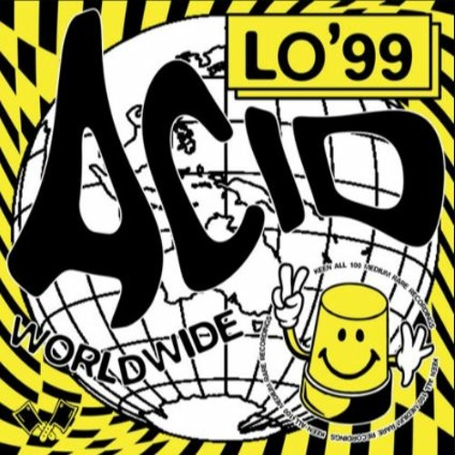 LO'99 - Acid Worldwide (Stand x Deliver Remix)
