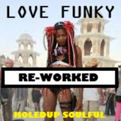 LOVE FUNKY RE-WORKED