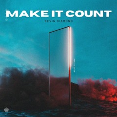 MAKE IT COUNT
