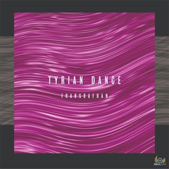 Tyran Dance (Acoustic Mix)