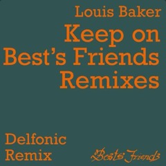 Louis Baker - Keep On (Delfonic Remix Instr)