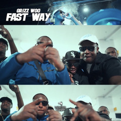 GRIZZ WOO - FAST WAY (Official Audio)