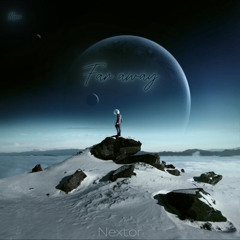 FAR AWAY - Nextor