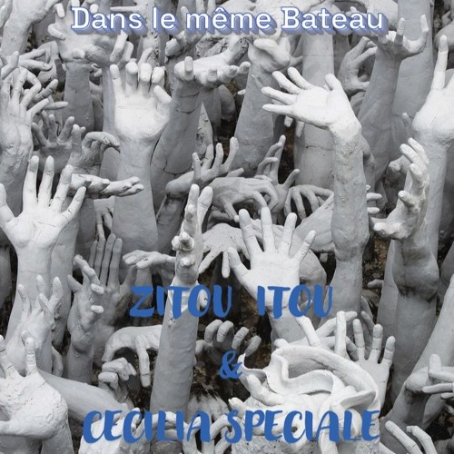 Dans le même bateau By Zitou Itou & Cecilia Special
