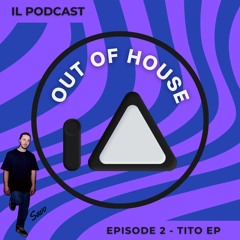 OOH IL PODCAST - TITO EP