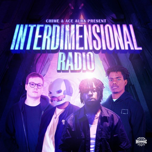 Chime & Ace Aura - Interdimensional Radio: Episode 5 (+ beastboi. & MIKESH!FT Guest Mix)