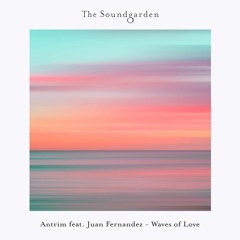 Antrim Feat. Juan Fernandez - Waves Of Love