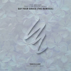 Say Your Grace (Pablo Ceballos Remix)